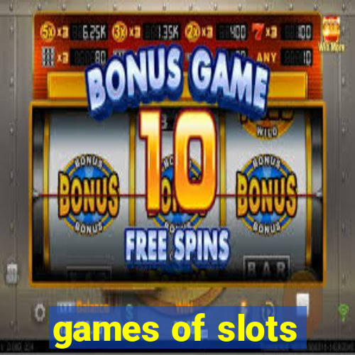 games of slots