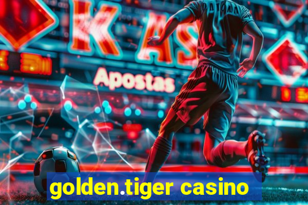 golden.tiger casino