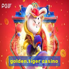 golden.tiger casino