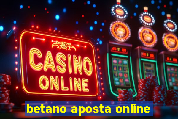 betano aposta online