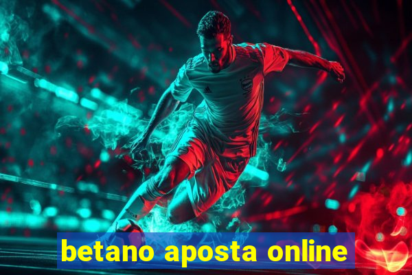 betano aposta online