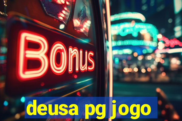 deusa pg jogo