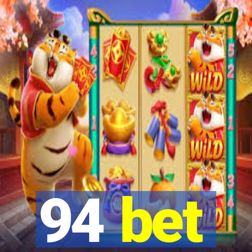 94 bet