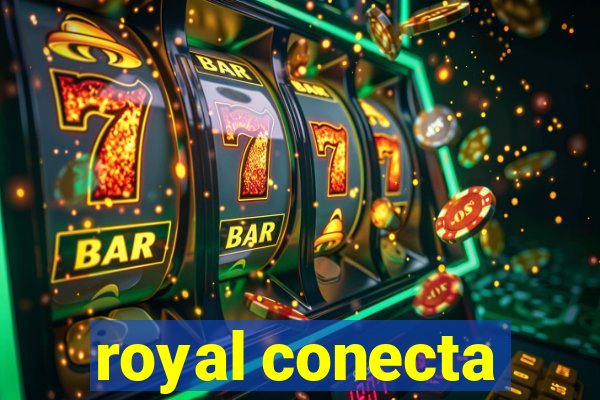 royal conecta