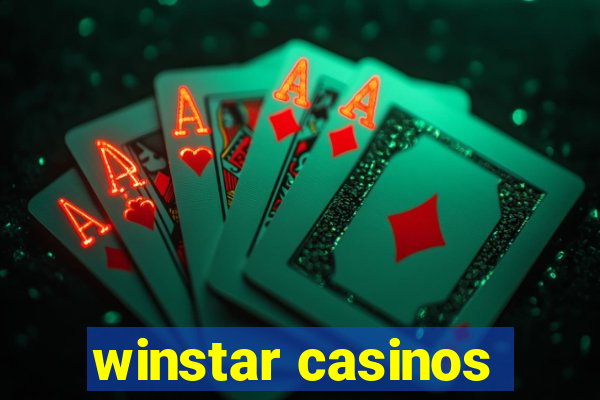 winstar casinos