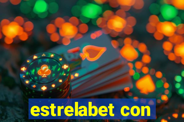 estrelabet con