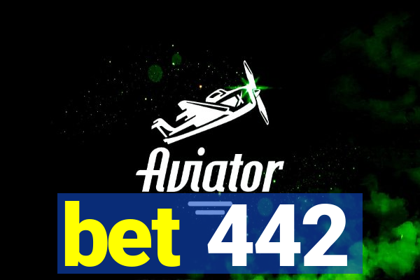 bet 442