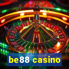 be88 casino