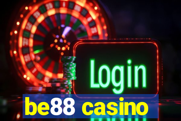 be88 casino