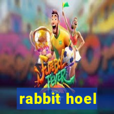 rabbit hoel