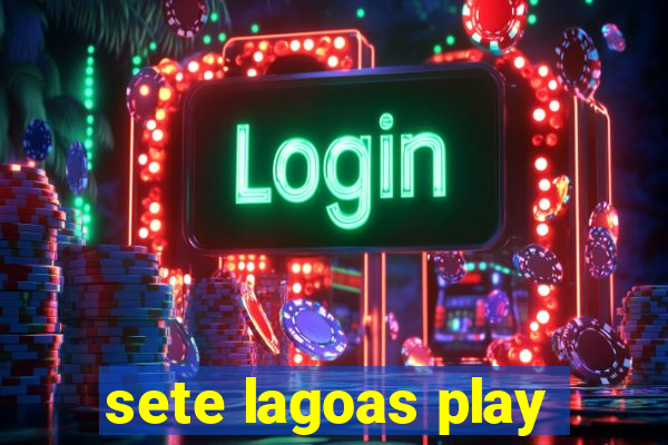 sete lagoas play