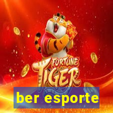 ber esporte