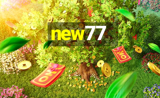 new77