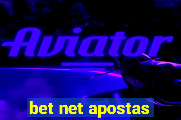 bet net apostas