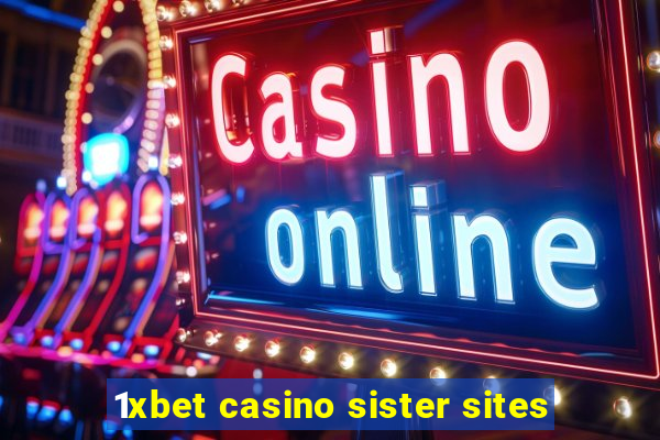 1xbet casino sister sites