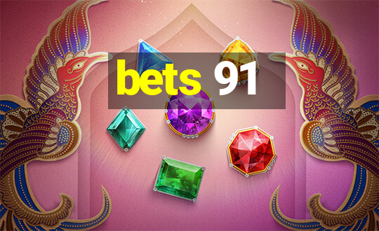 bets 91