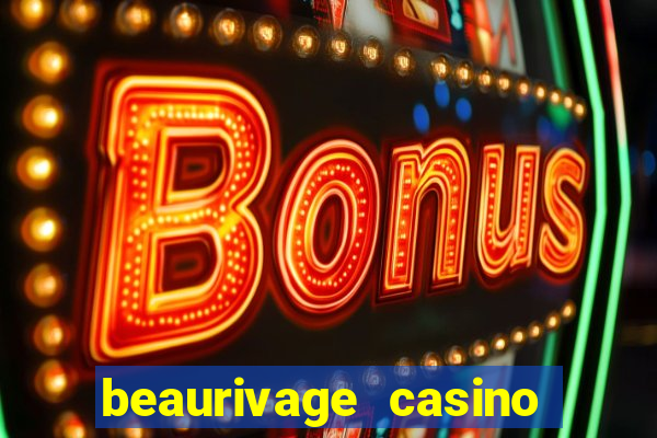 beaurivage casino in biloxi