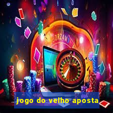 jogo do velho aposta