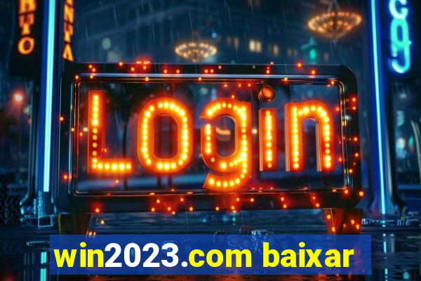 win2023.com baixar