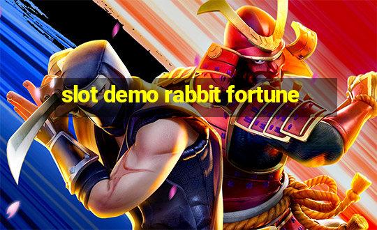 slot demo rabbit fortune