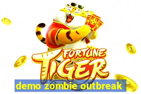 demo zombie outbreak