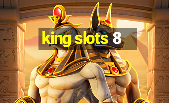 king slots 8