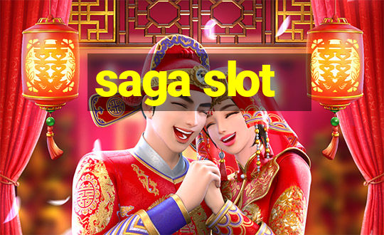 saga slot