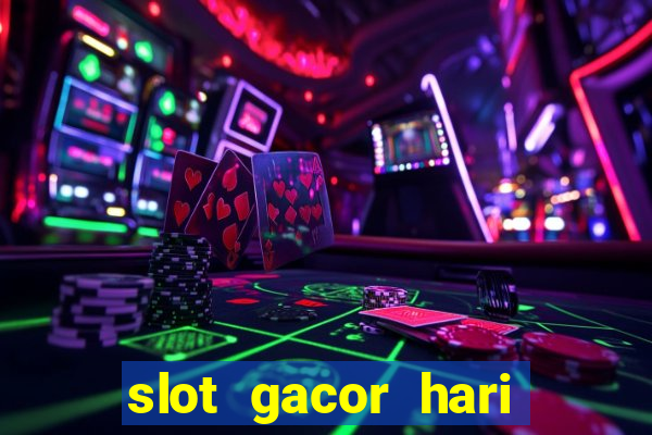 slot gacor hari ini maxwin