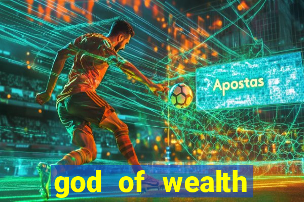 god of wealth mystery link