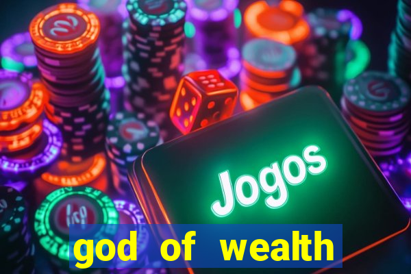 god of wealth mystery link