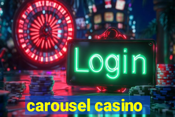 carousel casino