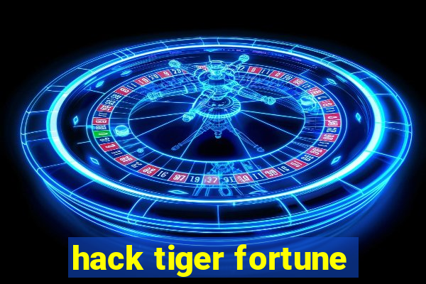 hack tiger fortune