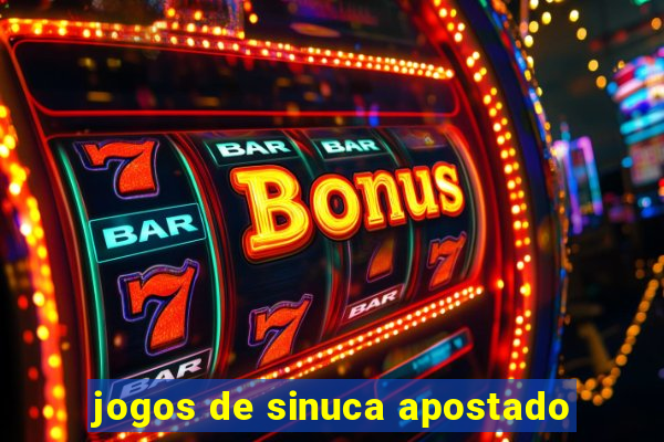 jogos de sinuca apostado