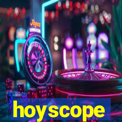 hoyscope