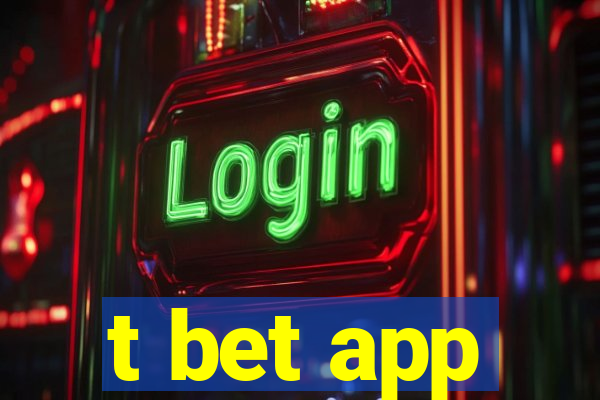 t bet app