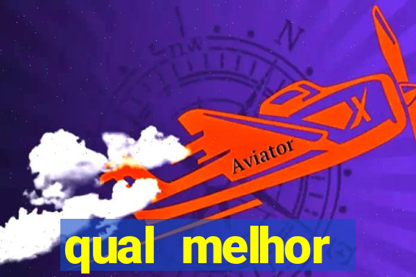 qual melhor plataforma para jogar e ganhar dinheiro