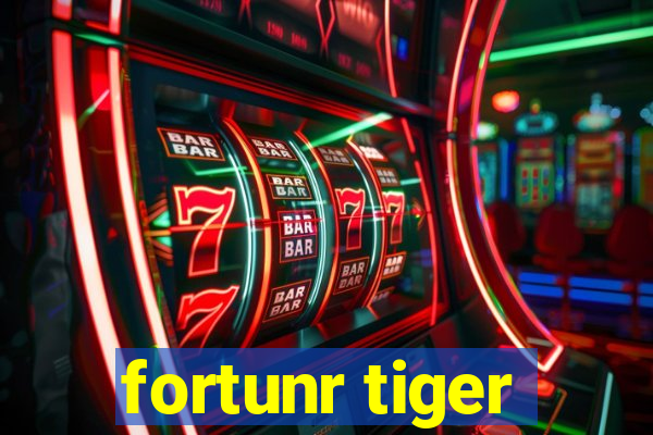 fortunr tiger