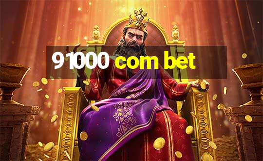 91000 com bet