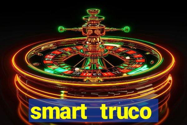 smart truco paulista e mineiro