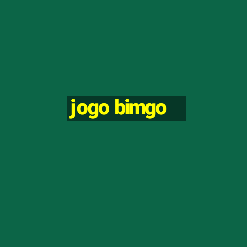 jogo bimgo