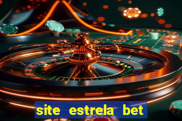 site estrela bet fora do ar