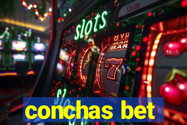 conchas bet