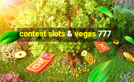 contest slots & vegas 777