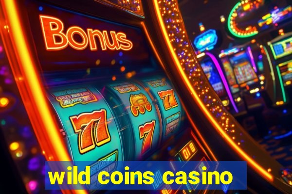 wild coins casino