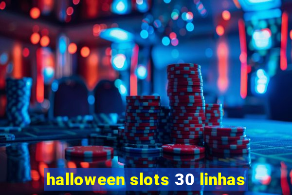 halloween slots 30 linhas