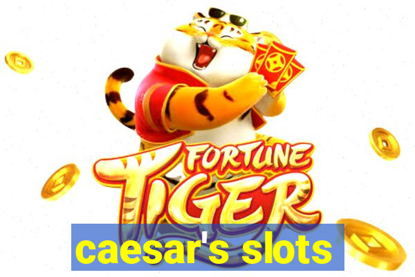 caesar's slots