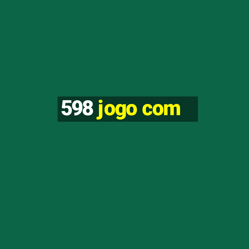 598 jogo com