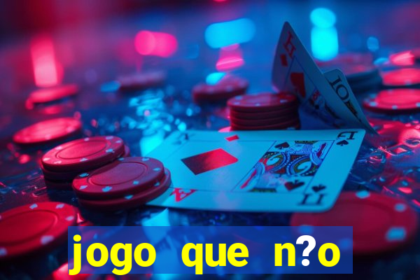 jogo que n?o precisa depositar para ganhar dinheiro