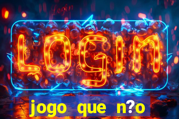 jogo que n?o precisa depositar para ganhar dinheiro