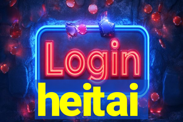 heitai